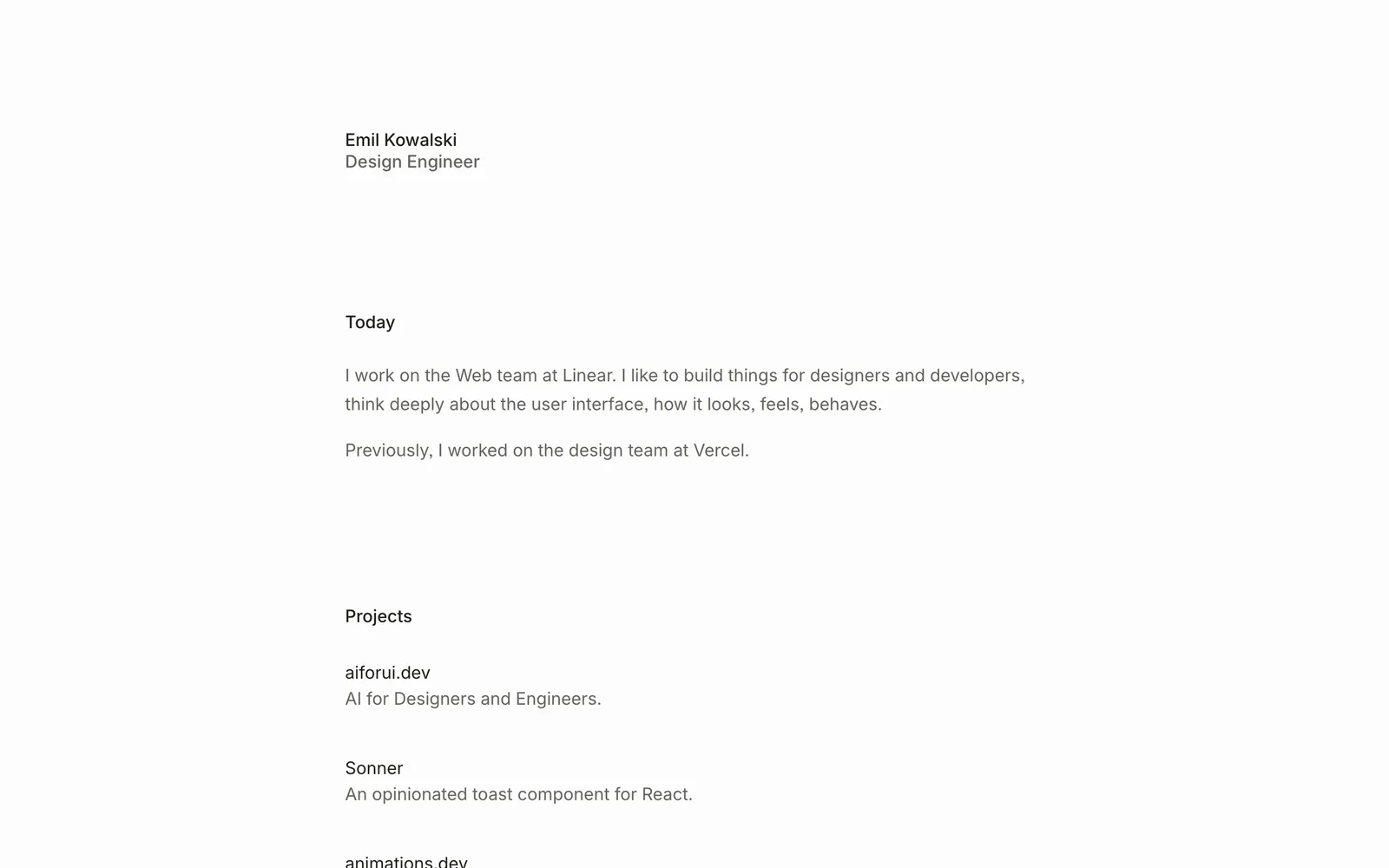 Emil Kowalski's site: design engineer, works on the Web team at Linear and previously on the design team at Vercel; projects such as aiforui.dev and Sonner.