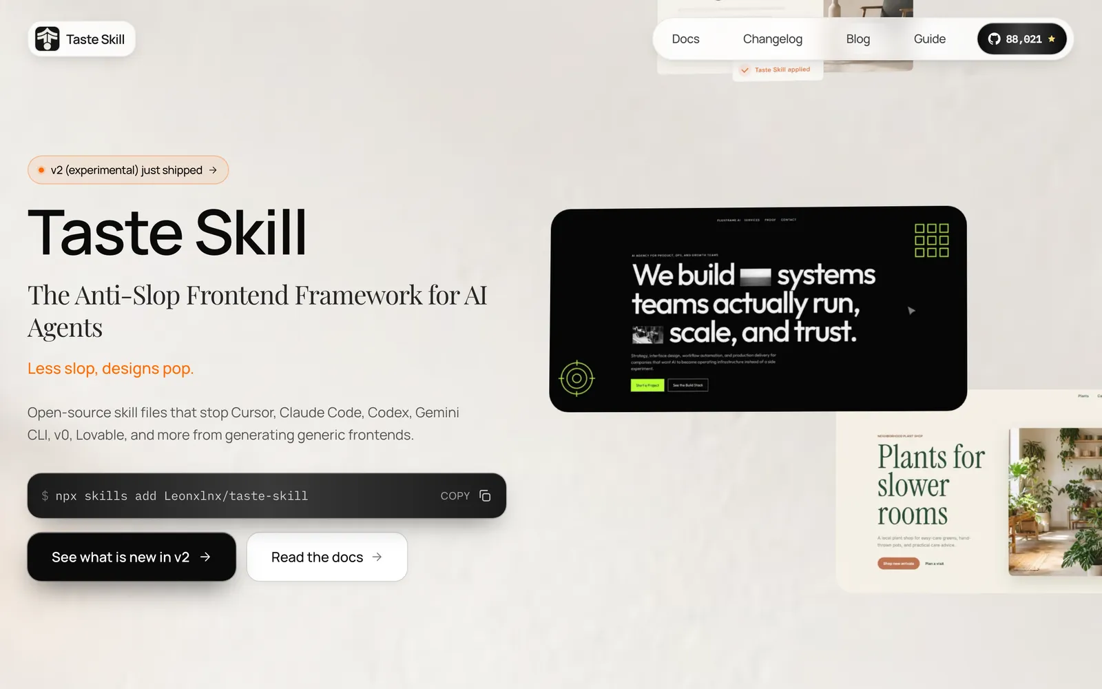 Taste Skill home page: 'The Anti-Slop Frontend Framework for AI Agents', with the command npx skills add Leonxlnx/taste-skill and two example sites.