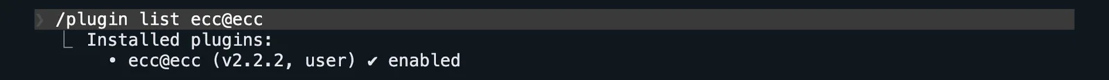 Claude Code output: Installed plugins, ecc@ecc (v2.2.2, user) enabled.