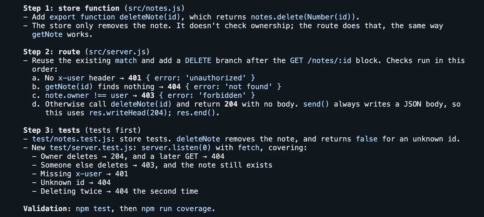 ECC plan in Claude Code: step 1 add deleteNote to src/notes.js, step 2 a DELETE route with 401, 404, 403 and 204 cases, step 3 tests first, covering owner deletes, someone else deletes, missing header, unknown id and deleting twice.